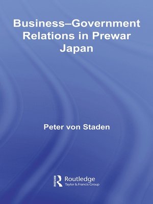 cover image of Business-Government Relations in Prewar Japan